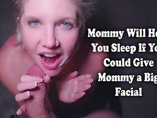 Stepmom Needs You to Cum on Her Face