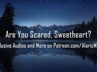 Are You Scared, Sweetheart? [Erotic Audio for Women] [CNC]