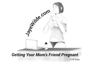 Getting your mother’s buddy pregnant
