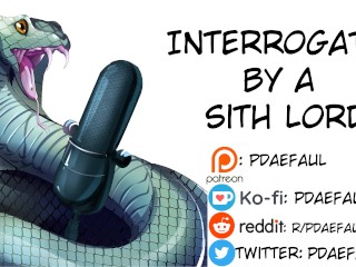 [M4F] Erotic Audio: Interrogated by way of a Sith Lord